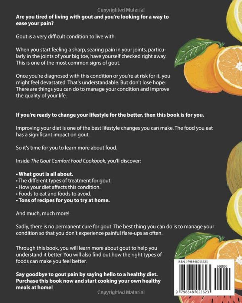 The Gout Comfort Food Cookbook: Delicious Anti-Inflammatory Recipes to Lower Uric Acid and Reduce Flare-Ups