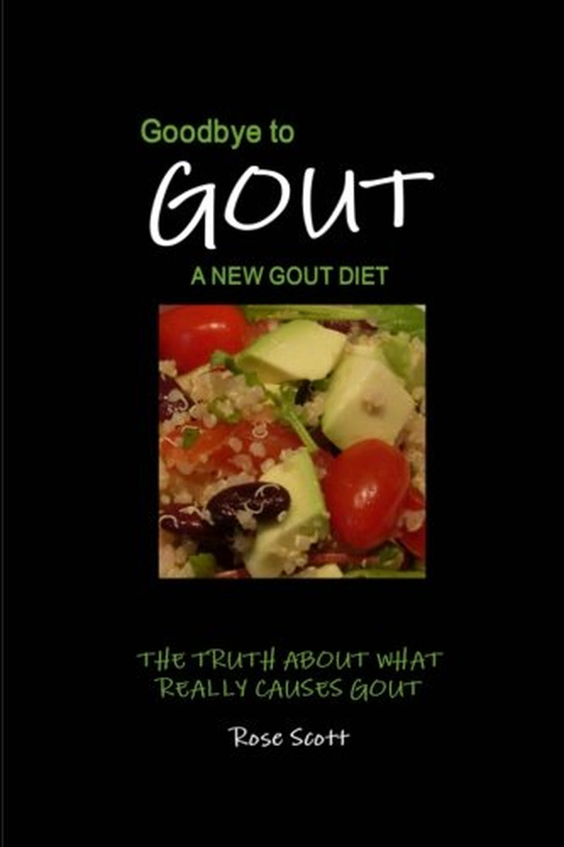 Goodbye to Gout: a New Gout Diet